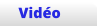 Vidéo