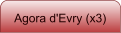 Agora d'Evry (x3)